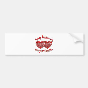 One Year Together Bumper Sticker