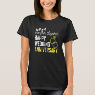 One Year Together Happy First Anniversary Couple A T-Shirt