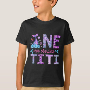 Oneder Under The Sea Titi 1st Birthday Girl T-Shirt