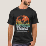 Oneil Surname Funny Retro 90s Birthday Beach Famil T-Shirt<br><div class="desc">Oneil Surname Funny Retro 90s Birthday Beach Family Vacation</div>
