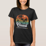 Oneil Surname Funny Retro 90s Birthday Beach Famil T-Shirt<br><div class="desc">Oneil Surname Funny Retro 90s Birthday Beach Family Vacation</div>