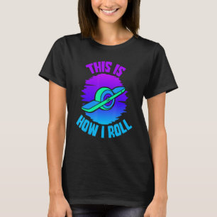 Onewheel this is how I roll float life Skateboard  T-Shirt