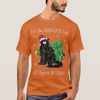 Onhe Naughty List And I Regret Nothing Cat Christm T-Shirt