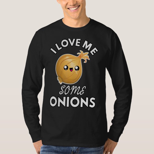 Onion  I Love Me Some Onions Funny Cute Chef Cook  T-Shirt (Front)