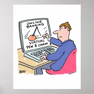 Online Banking Humour Funny Bank Customer Cartoon Poster
