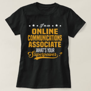 Online Communications Associate T-Shirt