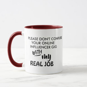 Online Influencer Marketing Gig Real Job Funny Mu Mug