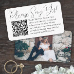 Online Wedding RSVP QR Code & Photo Please Say Yes Enclosure Card<br><div class="desc">Share one of your engagement or wedding photos and simplify RSVP responses with chic modern QR code enclosure cards. The picture and all text are simple to customise, including wording that reads "Please Say Yes!" To make your own QR code using the generator, simply type the website URL into the...</div>