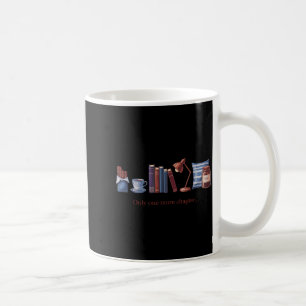 Only 1 more chapter funny bookworm reader books coffee mug