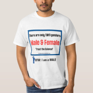 Only 2 Genders t-shirt ~ For MALES only