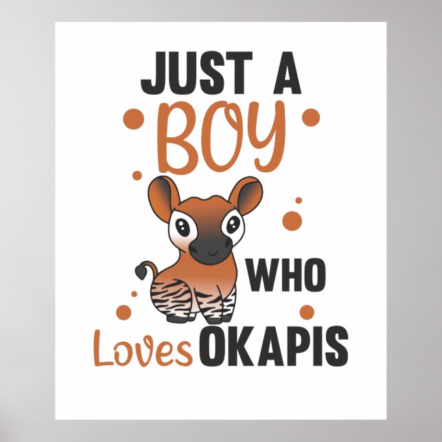 Only A Boy Of Okapis Loves - Waldgiraffe Zebra Poster (Front)
