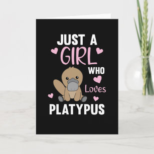 Only A Platypus Girl Loves Cute Animals Card