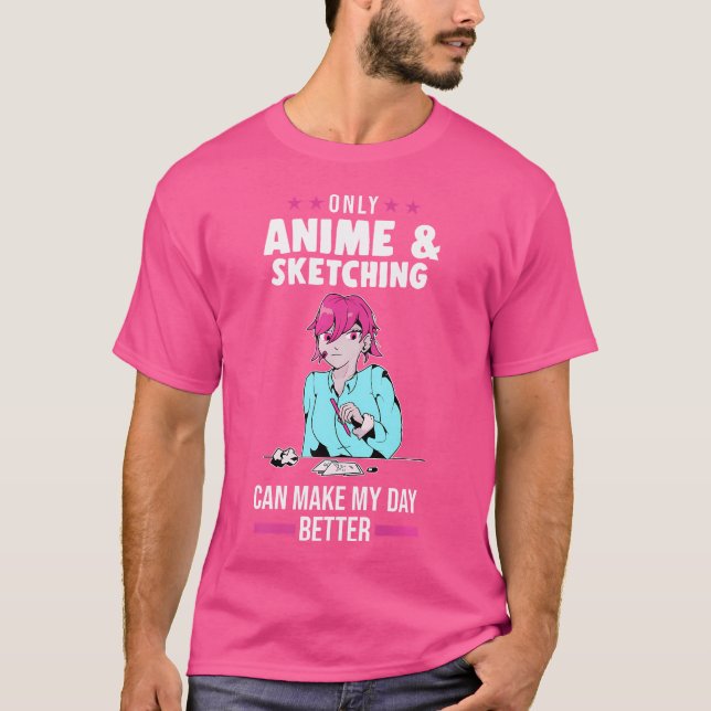 Only Anime  Sketching Can Sketching T-Shirt (Front)