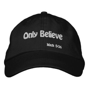 Only Believe Embroidered Hat