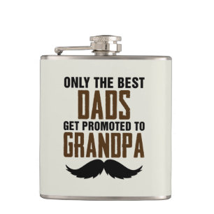 Only Best Dads Get Promoted to Grandpa Hip Flask