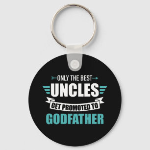 Only best uncles get promoted to godfather key ring