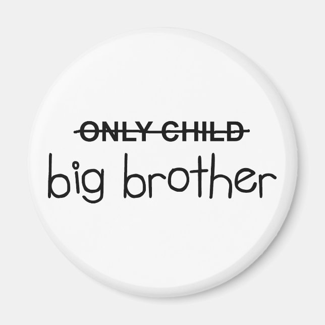 Only Big Brother Magnet (Front)