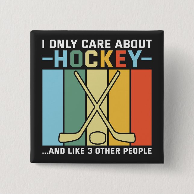 Only Care About Hockey 15 Cm Square Badge (Front)