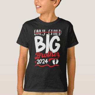 Only Child Big Brother 2024 Promoted To Big Brothe T-Shirt