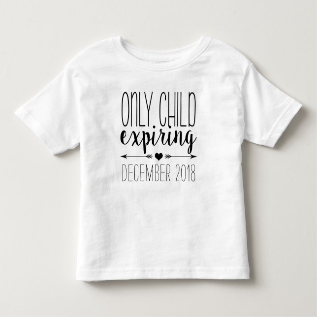 Only Child Expiring - Black Toddler T-Shirt (Front)
