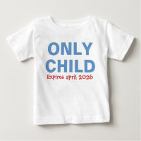 Only Child Expiring Funny Blue Big Brother Toddler