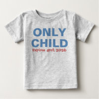 Only Child Expiring Funny Blue Big Brother Toddler