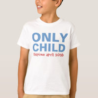 Only Child Expiring Funny Blue Big Brother Toddler