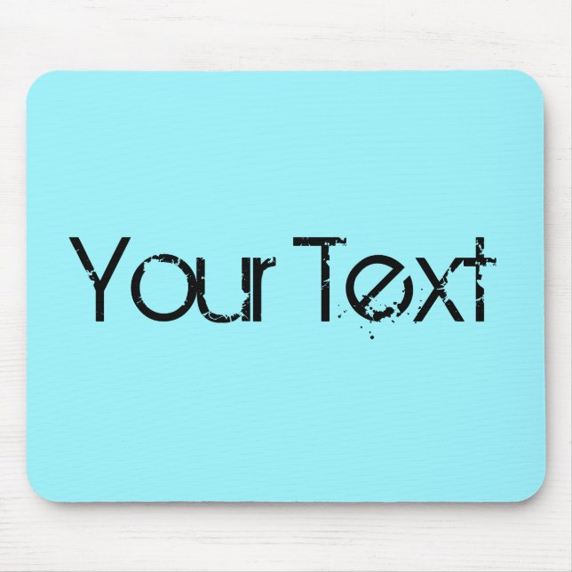 ONLY COLOR / cyan + your text Mouse Pad (Front)