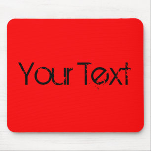 ONLY COLOR / fire red + your text Mouse Pad