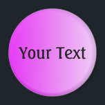 ONLY COLOR gradients pink   your text Magnet<br><div class="desc">Only Colour Composing by EDDA Fröhlich | Template: background colour for your text or image | Trend: colour your life. | You miss other colours,  products or designs? Feel free to contact me: contact@eddart.de</div>