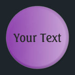 ONLY COLOR gradients purple   your text Magnet<br><div class="desc">Only Colour Composing by EDDA Fröhlich | Template: background colour for your text or image | Trend: colour your life. | You miss other colours,  products or designs? Feel free to contact me: contact@eddart.de</div>