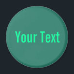 ONLY COLOR / ocean green your text Magnet<br><div class="desc">Only Colour Composing by EDDA Fröhlich | Template: background colour for your text or image | Trend: colour your life. | You miss other colours, products or designs? Feel free to contact me: contact@eddart.de</div>