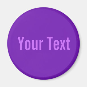 ONLY COLOR / purple + your text Magnet