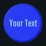 ONLY COLOR / royal blue   your text Magnet<br><div class="desc">Only Colour Composing by EDDA Fröhlich | Template: background colour for your text or image | Trend: colour your life. | You miss other colours,  products or designs? Feel free to contact me: contact@eddart.de</div>