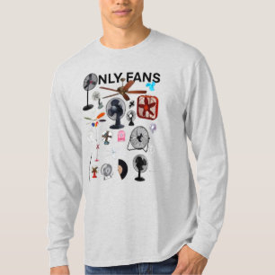 Only Fans Shirt, Only Fans Tee, Only Fans Funny Sh T-Shirt