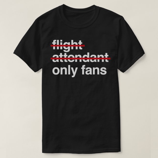 Only Fans T-Shirt (Design Front)