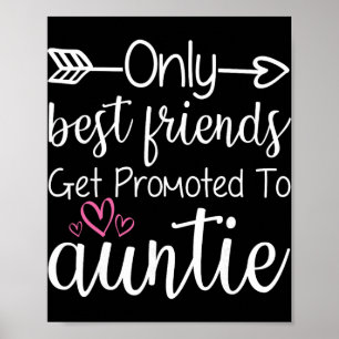 Only Friends Get Promoted To Auntie Sister Friend  Poster