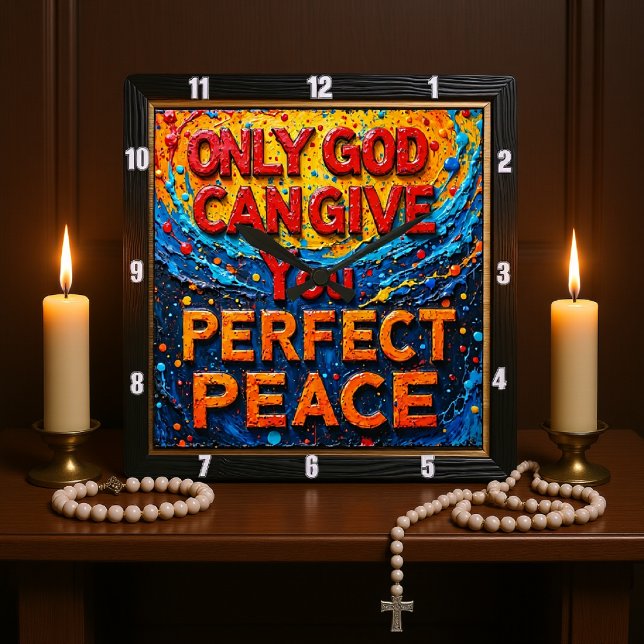 Only God Can Give You Perfect Peace Artwork Square Wall Clock (Creator Uploaded)