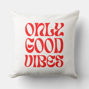 Only good vibes cushion