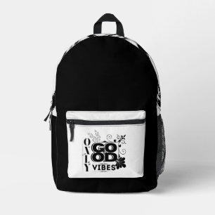 Only Good Vibes – Positive Motivational Typography Printed Backpack