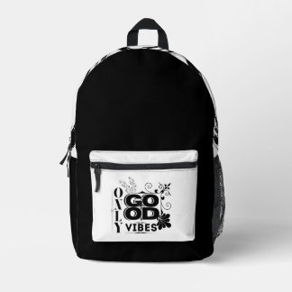 Only Good Vibes – Positive Motivational Typography Printed Backpack