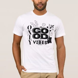 Only Good Vibes – Positive Motivational Typography T-Shirt