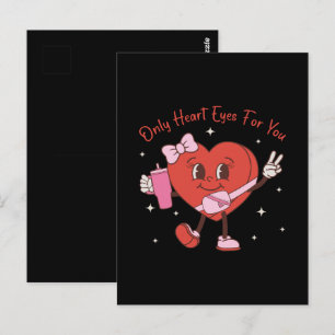 Only Heart Eyes For You Postcard