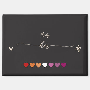 Only Her Lesbian Hearts Magnet