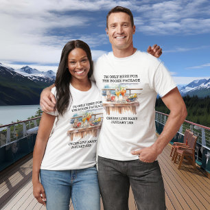 Only Here for Booze Package Cruise Ship T-Shirt
