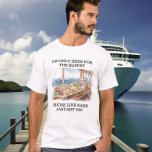 Only Here for Buffet Cruise Ship T-Shirt<br><div class="desc">This design may be personalised in the area provided by changing the photo and/or text. Or it can be customised by clicking Personalise this Template and then choosing the click to customise further option and delete or change the colour of the background, add text, change the text colour or style,...</div>