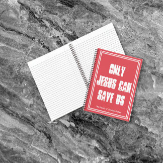 Only Jesus Can Save Us Prayer Journal + Your Name