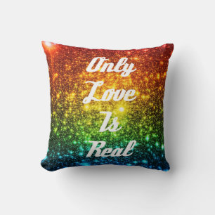 Only Love is Real Rainbow Stars Pride Pillow