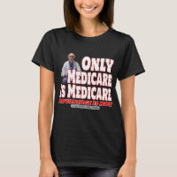 Only Medicare Is Medicare