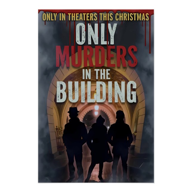 Only Murders in The Building Movie Poster Homage (Front)